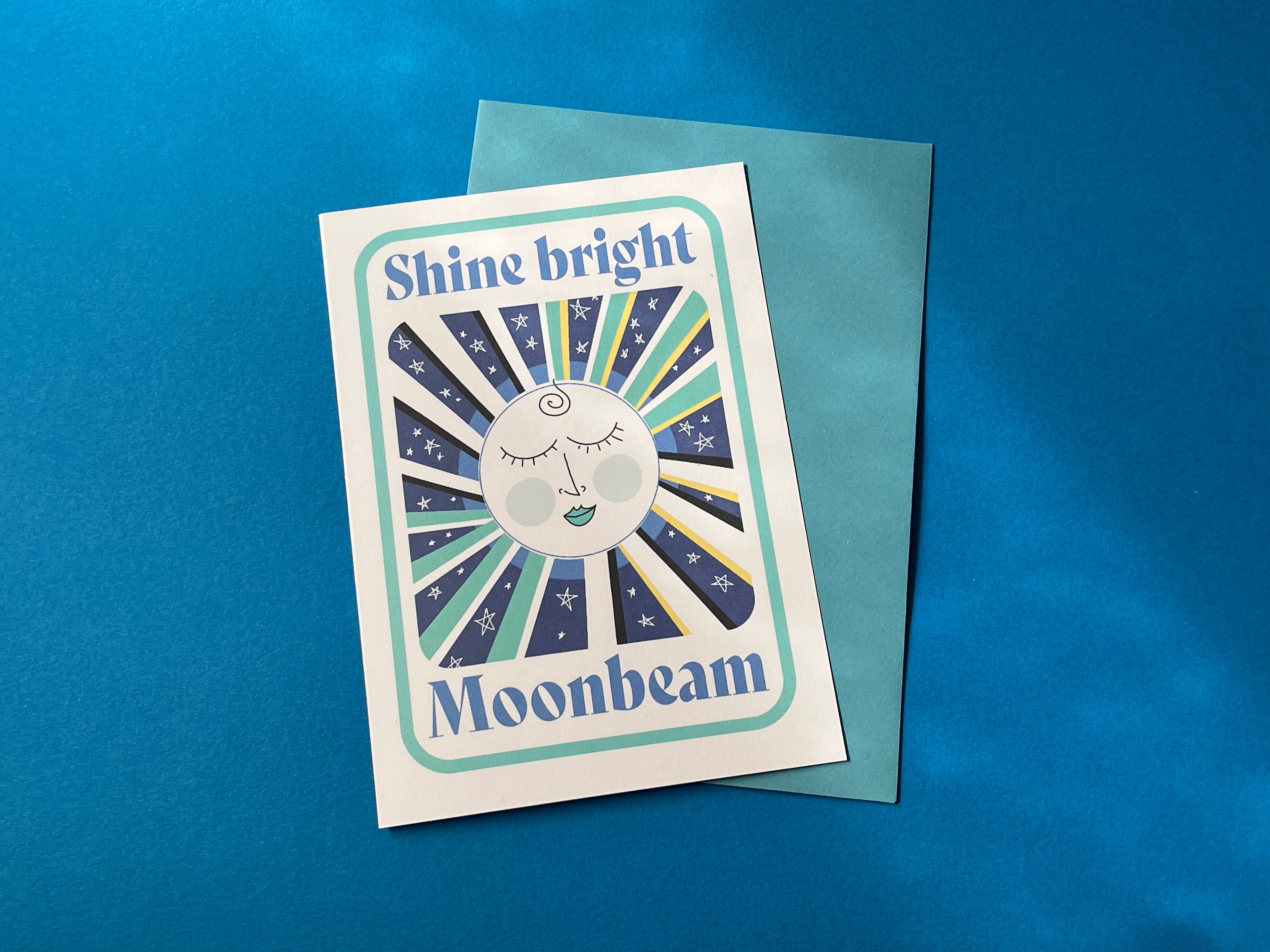 Moon Greeting Card – Shine Bright Moonbeam Positive Message