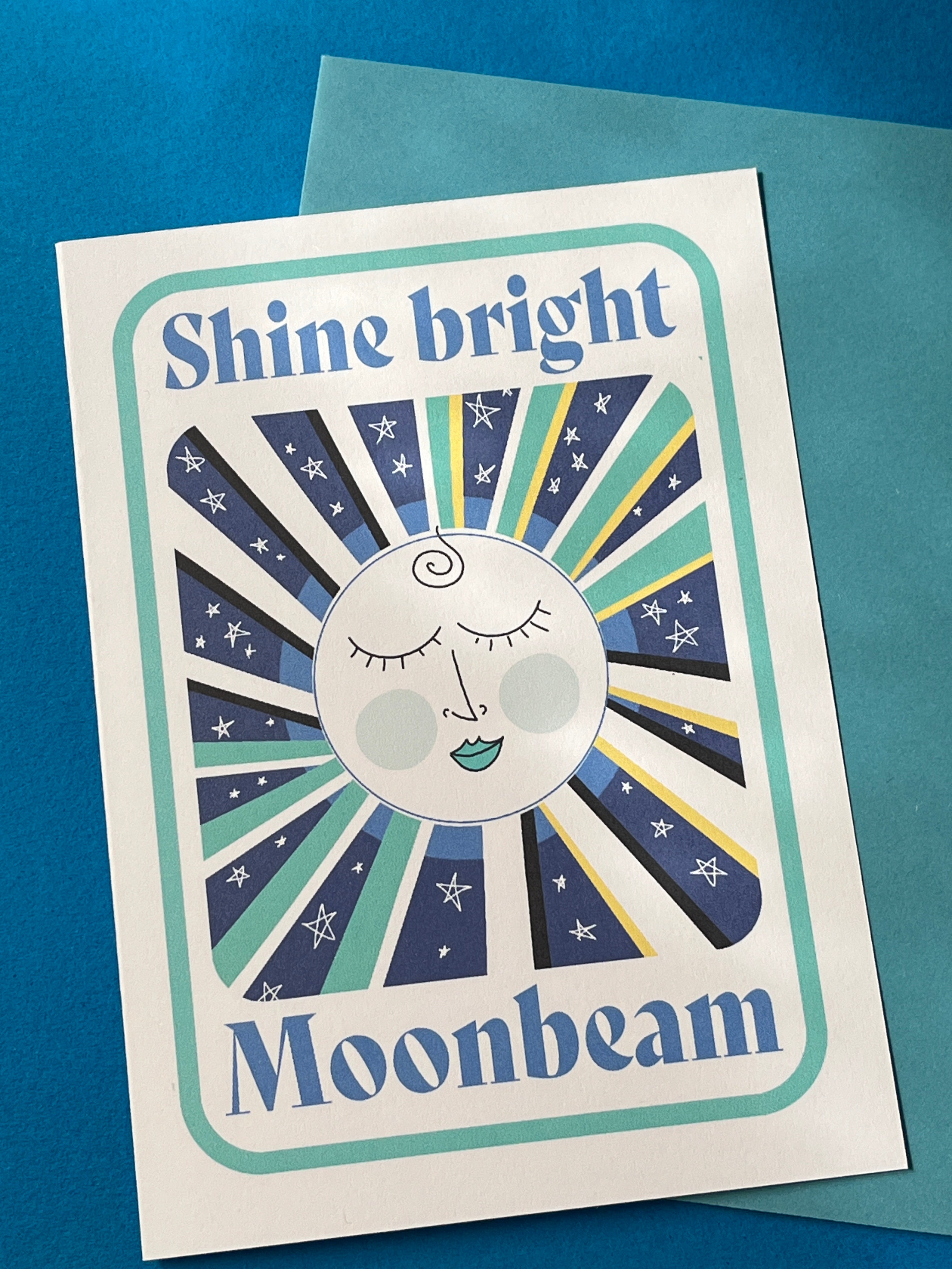 Moon Greeting Card – Shine Bright Moonbeam Positive Message