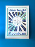 Moon Art Print – Shine Bright Moonbeam Illustration